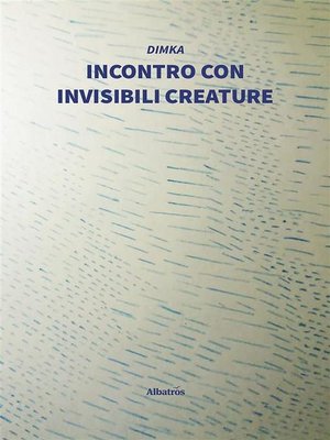 cover image of Incontro con invisibili creature